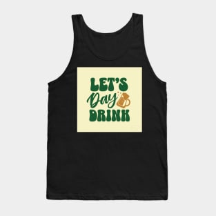 Let's Day drink Tank Top